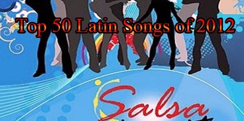 Salsa Circuit Top 50 Latin Songs of 2012