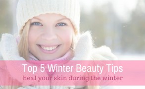 Top 5 Winter Beauty Tips