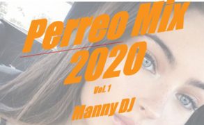 Perreo Mix 2020 Vol. 1 – MANNY DJ
