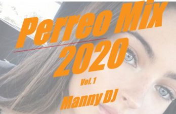 Perreo Mix 2020 Vol. 1 – MANNY DJ